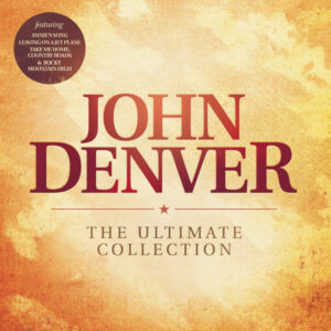 John Denver - The Ultimate Collection