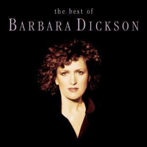 Barbara Dickson - The Best Of