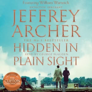 Hidden in Plain Sight (Jeffrey Archer) - Narrated by George Blagden