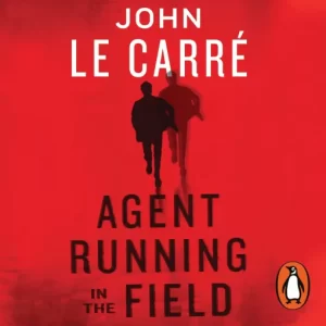 Agent Running In The Field (John Le Carre) - Narrated by John Le Carre [10 CD Set]