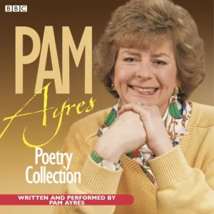 The Pam Ayres Poetry Collection - Narrated by Pam Ayres [2 CD Set]