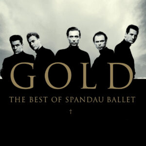 Spandau Ballet - Gold : The Best Of