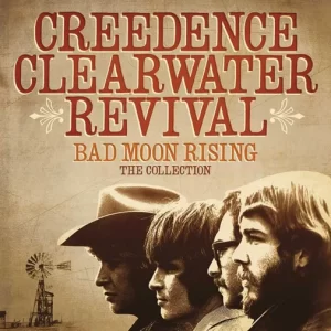 Creedence Clearwater Revival - Bad Moon Rising : The Collection