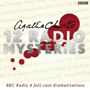 Agatha Christie - 12 Radio Mysteries : BBC Radio 4 Dramatisations [6 CD Set]