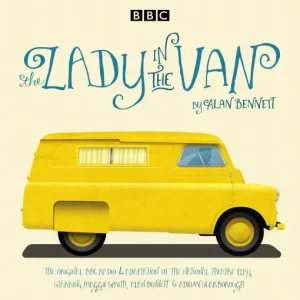 The Lady In The Van (Alan Bennett) - A BBC Radio 4 Adaptation [2 CD Set]