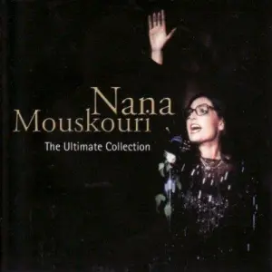 Nana Mouskouri - The Ultimate Collection