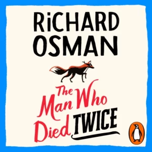 The Man Who Died Twice (Richard Osman) - Narrated by Lesley Manville [10 CD Set]