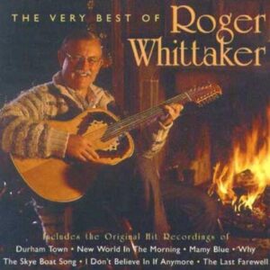 Roger Whittaker - The Very Best Of