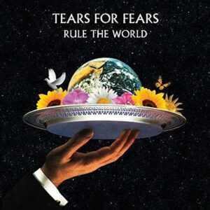 Tears For Fears - Rule The World : Greatest Hits