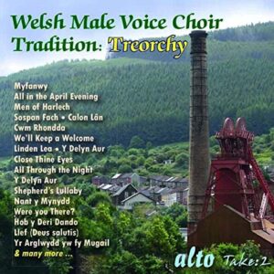 Welsh Male Voice Choir Tradition : Treorchy