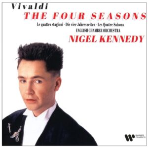 Nigel Kennedy - Vivaldi : The Four Seasons